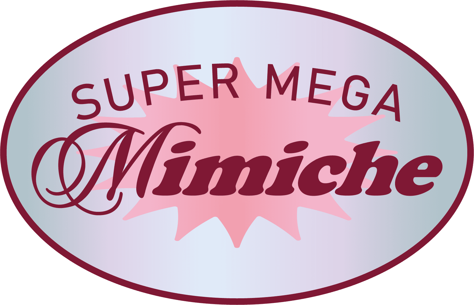 Badge Super Méga Mimiche